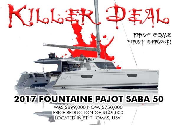 Killer Deal: 2017 Fountaine Pajot Saba 50 asking $750,000 